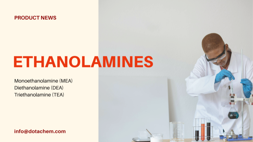 La forza di approvvigionamento globale di Dotachem per le soluzioni professionali di etanolamine